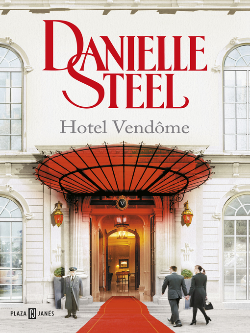 Detalles del título Hotel Vendôme de Danielle Steel - Lista de espera